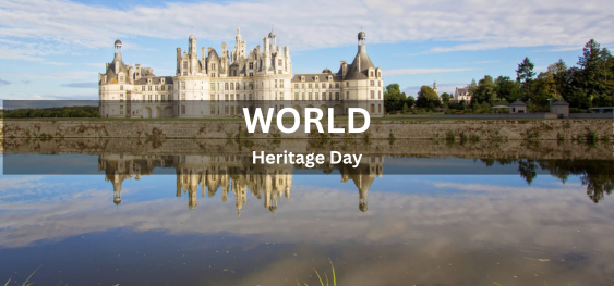 World Heritage Day [विश्व विरासत दिवस]